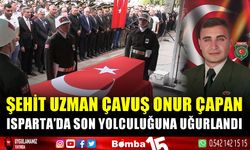 Şehit Uzman Çavuş Onur Çapan, Isparta'da son yolculuğuna uğurlandı