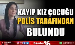 Kayıp olarak aranan 16 yaşındaki kız çocuğunu polis buldu