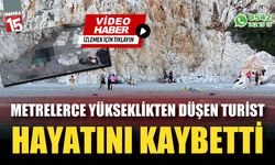 Kayalıklara tırmanan Alman turist metrelerce yükseklikten düşerek hayatını kaybetti