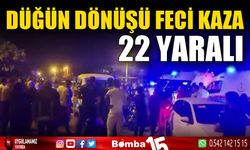 Düğün dönüşü feci kaza: 22 yaralı