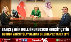 Bahçeşehir Koleji Kurucusu Hurşit Çetin, Burdur Valisi Tülay Baydar Bilgihan'ı ziyaret etti