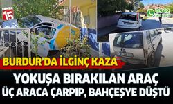 Burdur'da ilginç kaza. Üç araca çarpıp, bahçeye düştü