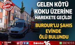 Burdur'da yaşayan adam evinde ölü bulundu