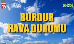 Burdur ve ilçeleri hava durumu