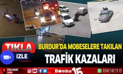 Burdur'da mobeselere takılan trafik kazaları paylaşıldı