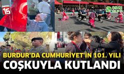 Burdur’da 29 Ekim Cumhuriyet Bayramı Coşkuyla Kutlandı