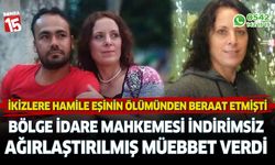 İkizlere hamile eşinin ölümünden berat etmişti, şimdi ağırlaştırılmış müebbet aldı