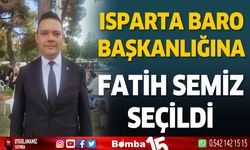 Isparta Baro başkanlığına Fatih Semiz seçildi