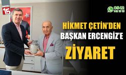 Hikmet Çetin, Burdur Belediye Başkanı Ercengiz'i Ziyaret Etti