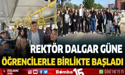 Burdur'da Rektör Dalgar güne öğrencilerle başladı