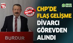 Burdur CHP'de flaş gelişme. İlyas Divarcı görevden mi alındı?