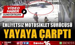 Ehliyetsiz motosiklet sürücüsü yayaya çarptı, o anlar kameraya yansıdı