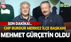 CHP Burdur Merkez İlçe Başkanı Mehmet Gürçetin oldu