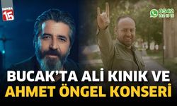 Bucak'ta Ali Kınık ve Ahmet Öngel konseri!