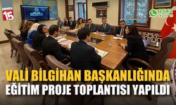 Vali Bilgihan’ın başkanlığında Eğitim Proje toplantısı yapıldı