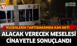 Antalya'da kuzenlerin alacak verecek kavgasında kan aktı