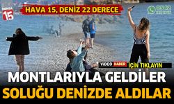 Antalya'da yazdan kalma günler. Montlarıyla gelip, soluğu denizde aldılar.