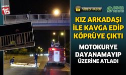 Kız arkadaşı ile tartıştı köprüye çıktı, motokurye dayanamadı üzerine atladı