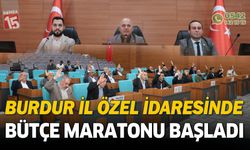 Burdur İl Özel İdaresinde bütçe maratonu başladı