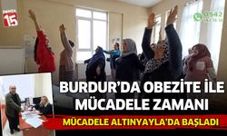 Burdur'da obezite ile mücadele Altınyayla'da başladı