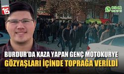 Kazada yaşamını yitiren genç motokurye toprağa verildi