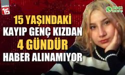 15 yaşındaki Cerensu’dan 4 gündür haber alınamıyor