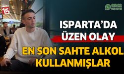 Isparta'da üzen ölüm... En son sahte alkol tüketmişler... Otopsi raporu bekleniyor...