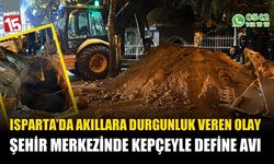 Isparta’da akıllara durgunluk veren olay! Şehir merkezinde define aradılar