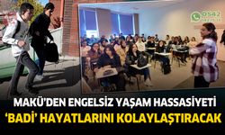 Burdur MAKÜ'de Badi sistemi engelli öğrencilerin hayatları kolaylaştırılacak