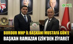 MHP Burdur İl Başkanı Mustafa Gün’e Başkan Ramazan Ezin'den ziyaret