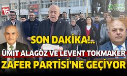 Ümit Alagöz ve Levent Tokmaker Zafer Partisi'ne geçiyor