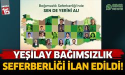 Yeşilay bağımsızlık seferberliği ilan edildi