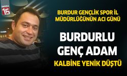 Burdurlu genç adam kalbine yenik düştü