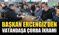 Başkan Ercengiz’den vatandaşa çorba ikramı