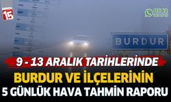 Burdur ve ilçelerinin 5 günlük hava tahmin raporu