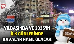 Burdur ve ilçeleri yeni yıla nasıl bir hava ile girecek?