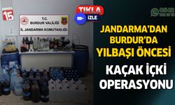 Yılbaşı öncesinde Jandarma'dan kaçak içki operasyonları