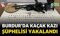 Burdur'da kaçak kazı şüphelisi yakalandı