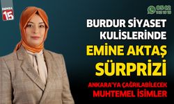 Burdur siyaset kulislerinde Emine Aktaş sürprizi