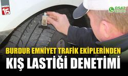 Burdur Emniyet Trafik Ekiplerinden kış lastiği denetimi