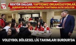 Rektör Dalgar,  voleybol bölgesel lig takımlarını ağırladı