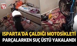 Isparta'da çaldığı motosikleti parçalarken, evinde yakalandı