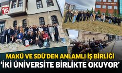 Burdur MAKÜ'den, SDÜ ile anlamlı iş birliği