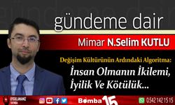 Selim Kutlu Yazdı, Değişim Kültürünün Ardındaki Algoritma: İnsan Olmanın İkilemi, İyilik Ve Kötülük…