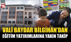 Burdur Valisi Bilgihan'dan eğitim yatırımlarına yakın takip