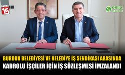 Burdur Belediyesi ile Belediye İş Sendikası arasında Kadrolu İşçiler için toplu iş sözleşmesi imzalandı