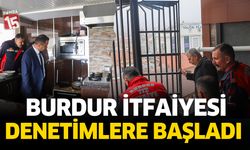 Burdur Belediyesi itfaiyesi denetimlere başladı