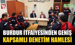 Burdur İtfaiyesinden Geniş Kapsamlı Denetim Hamlesi