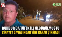 Tüfek ile öldürülmüştü yılan hikayesine dönen dava duruşmasında yine karar çıkmadı