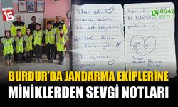 Burdur’da jandarma ekiplerine miniklerden sevgi notları